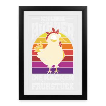 I love chickens – they poop breakfast - Framed poster (27 × 37 cm) - black - Front