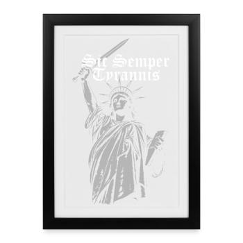 Sic Semper Tyrannis, Statue de la Liberté avec épée - Affiche encadrée (27 × 37 cm) - noir - Devant