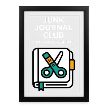 Junk Journal Club Cut Glue Create - Framed poster (27 × 37 cm) - black - Front