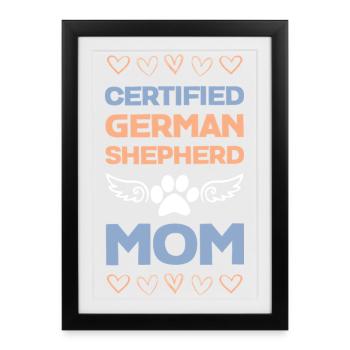 Certified German Shepherd Mom - Framed poster (27 × 37 cm) - black - Front