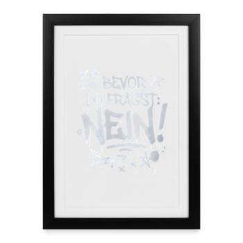 Bevor du fragst Nein witzige Büro Sprüche - Gerahmtes Poster (27 × 37 cm) - Schwarz - Vorne