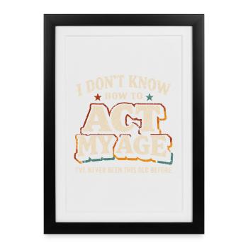 Vintage Retro Age Birthday Humor - Framed poster (27 × 37 cm) - black - Front