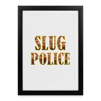 SLUG POLICE Snail Hunt Gartenliebe Gärtner - Framed poster (27 × 37 cm) - black - Front