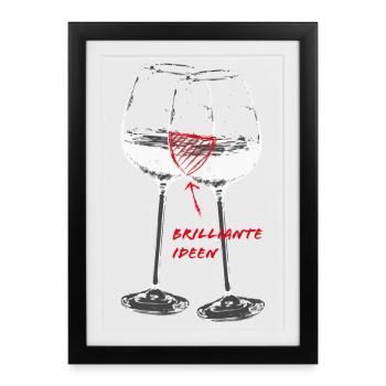 Weingläser- brilliante Ideen - Gerahmtes Poster (27 × 37 cm) - Schwarz - Vorne
