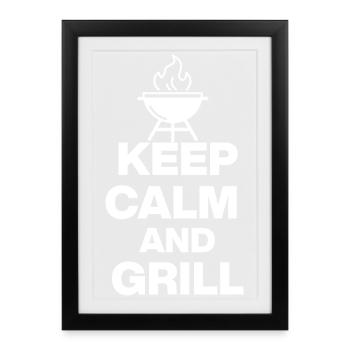 RESTEZ CALME ET GRILLEZ, GRILLEZ AU FEU GRILLEZ LA VIANDE DE FÊTE - Affiche encadrée (27 × 37 cm) - noir - Devant