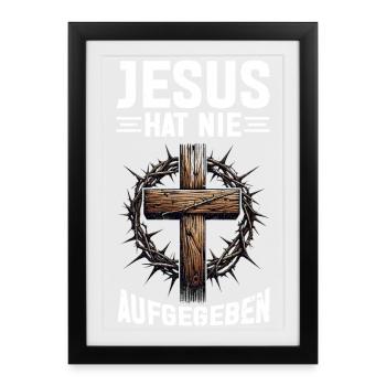 Jésus n’a jamais abandonné l’église des lecteurs de la Bible - Affiche encadrée (27 × 37 cm) - noir - Devant