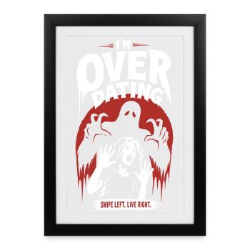 Trop d’humour horrifique sur les rencontres - Affiche encadrée (27 × 37 cm) - noir - Devant
