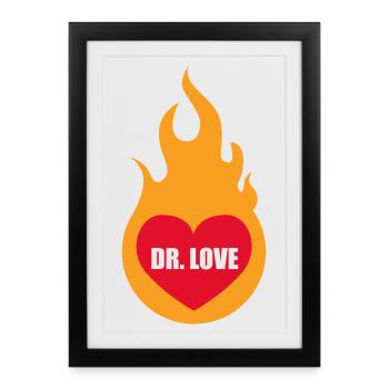 Dr. Love | Herz | Heart | Feuer | Fire | hot | - Affiche encadrée (27 × 37 cm) - noir - Devant