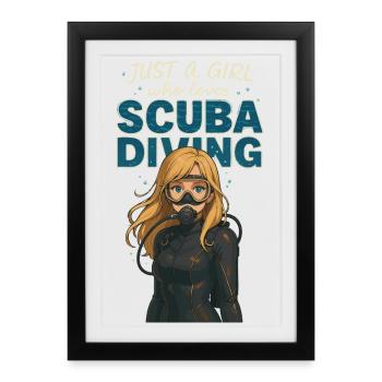 Juste une fille qui aime la plongée sous-marine - Affiche encadrée (27 × 37 cm) - noir - Devant