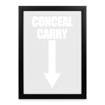Funny Jokes About Concealed Carrying Weapons - Framed poster (27 × 37 cm) - black - Front