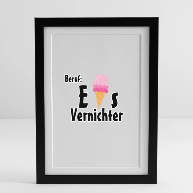 Beruf - Eisvernichter Geschenk Eis Sommer Gerahmtes Poster (27 × 37 cm)