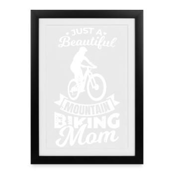 Juste une belle maman de vélo de montagne - Affiche encadrée (27 × 37 cm) - noir - Devant