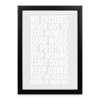 pas d’excuses ne jamais abandonner rester humble travailler dur être - Affiche encadrée (27 × 37 cm) - noir - Devant