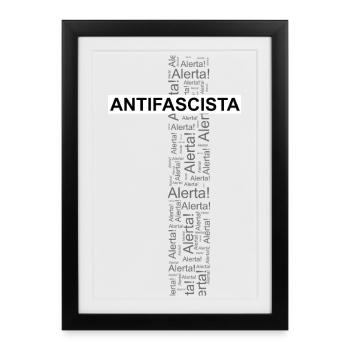Alerte! Antifasciste ! - Art des mots - Affiche encadrée (27 × 37 cm) - noir - Devant