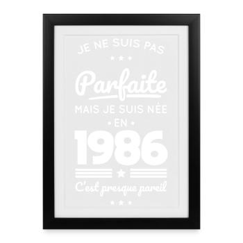 Born in 1986 – Not perfect but almost - Framed poster (27 × 37 cm) - black - Front
