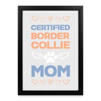 Maman certifiée Border Collie - Affiche encadrée (27 × 37 cm) - noir - Devant