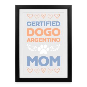 Maman certifiée Dogo Argentino - Affiche encadrée (27 × 37 cm) - noir - Devant