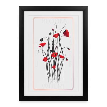 Bloom Red Poppy Floral Quote Art - Framed poster (27 × 37 cm) - black - Front