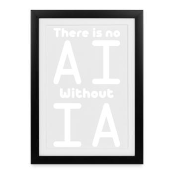 No AI Without IA Artificial Intelligence Machine - Framed poster (27 × 37 cm) - black - Front