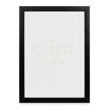 Opa: Weil Superheld kein offizieller Beruf ist - Gerahmtes Poster (27 × 37 cm) - Schwarz - Vorne
