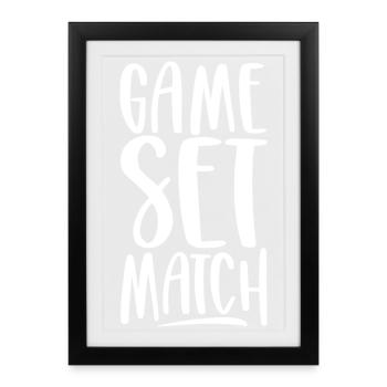 Game Set Match - Framed poster (27 × 37 cm) - black - Front