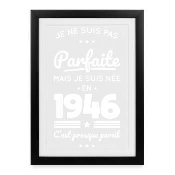 Born in 1946 – Not perfect but almost - Framed poster (27 × 37 cm) - black - Front