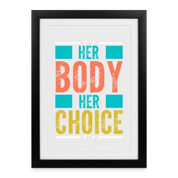 Her Body Her Choice Feminist Support - Framed poster (27 × 37 cm) - black - Front
