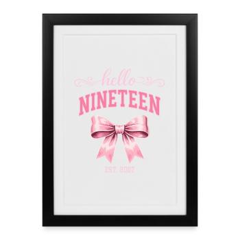 Hello Nineteen 19 Year Old Is 2007 Birthday Knot - Framed poster (27 × 37 cm) - black - Front