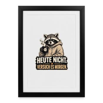 not today - Framed poster (27 × 37 cm) - black - Front