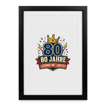 80 Jahre – Legende mit Laufzeit - Gerahmtes Poster (27 × 37 cm) - Schwarz - Vorne