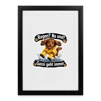 Regen? Na und! – Gassi geht immer - Gerahmtes Poster (27 × 37 cm) - Schwarz - Vorne