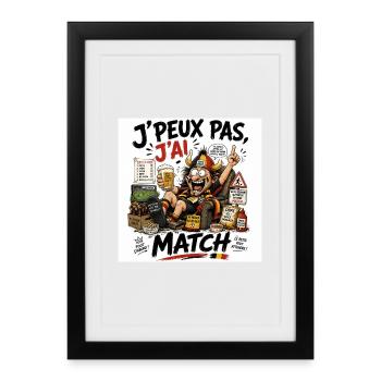 J'peux pas j'ai match - Affiche encadrée (27 × 37 cm) - noir - Devant