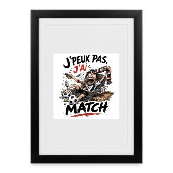 J'peux pas j'ai match - Affiche encadrée (27 × 37 cm) - noir - Devant