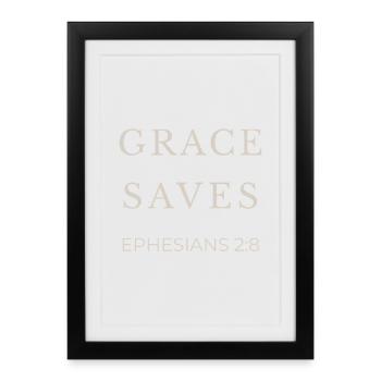 ARRÊTS GRACE | Éphésiens 2 verset 8 | Christian - Affiche encadrée (27 × 37 cm) - noir - Devant