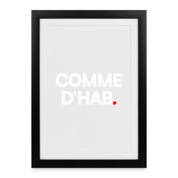COMME D’HAB | Expression humour minimaliste - Affiche encadrée (27 × 37 cm) - noir - Devant