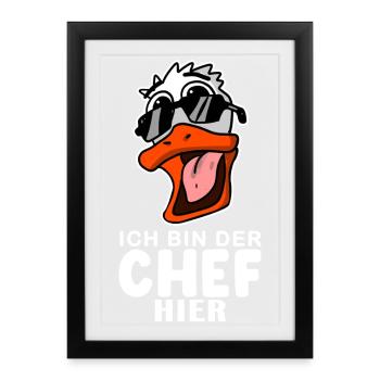 Chef Spruch Anführer Ente Motiv - Gerahmtes Poster (27 × 37 cm) - Schwarz - Vorne