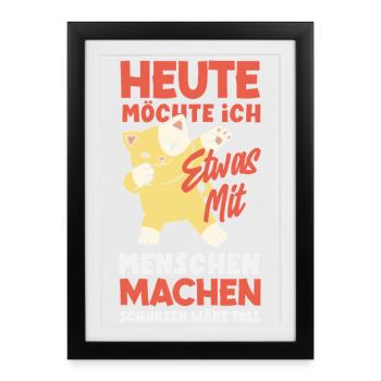Aujourd’hui, je veux pousser les gens - Affiche encadrée (27 × 37 cm) - noir - Devant