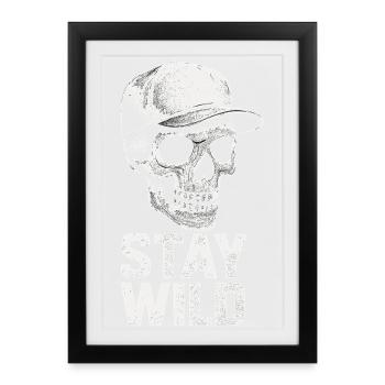 Street Art Skull Stay Wild Urban Style - Framed poster (27 × 37 cm) - black - Front