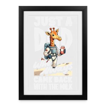 Papa est revenu avec du lait. Astronaute. - Affiche encadrée (27 × 37 cm) - noir - Devant