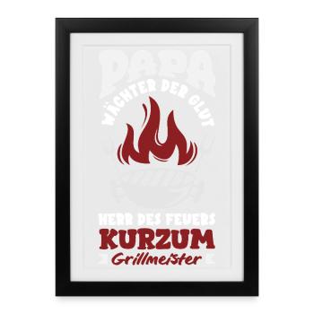 Papa Wächter Der Glut Herr Des Feuers - Gerahmtes Poster (27 × 37 cm) - Schwarz - Vorne