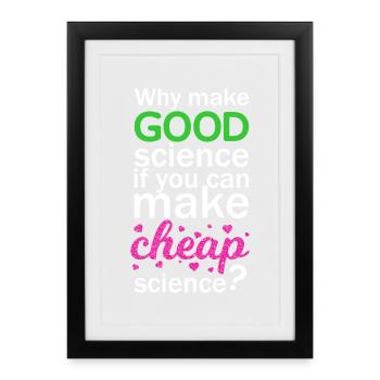 Cheap Science - Gerahmtes Poster (27 × 37 cm) - Schwarz - Vorne