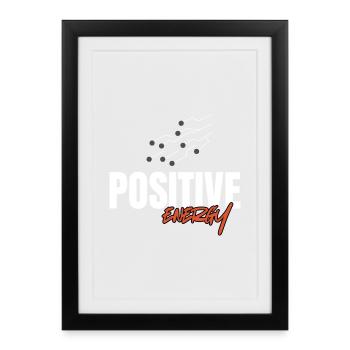 T-shirt Positive Energy – Style Moderne & Motivati - Affiche encadrée (27 × 37 cm) - noir - Devant