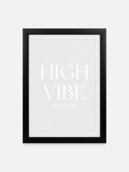 HIGH VIBE FANCLUB - Framed poster (27 × 37 cm) - black
