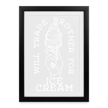 Humorous Sweets Ice Cream Statement Dessert - Framed poster (27 × 37 cm) - black - Front
