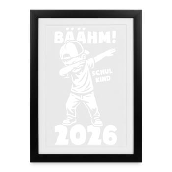 Bäääam ! Enfant scolaire 2026 - Inscription scolaire - Affiche encadrée (27 × 37 cm) - noir - Devant