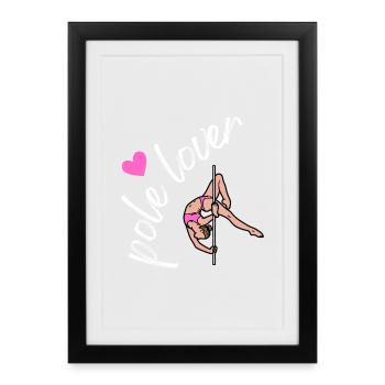 Pouvoir d’amour de la pole dance - Affiche encadrée (27 × 37 cm) - noir - Devant