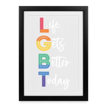 Mois de la fierté LGBT - La vie s’améliore aujourd’hui - Affiche encadrée (27 × 37 cm) - noir - Devant