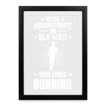 Never underestimate an old runner - Framed poster (27 × 37 cm) - black - Front