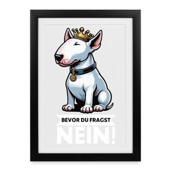 Bevor Du Fragst Miniatur Bullterrier Bully Bullys - Gerahmtes Poster (27 × 37 cm) - Schwarz - Vorne
