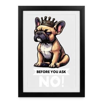 Avant de demander à Frenchdog Frenchdog - Affiche encadrée (27 × 37 cm) - noir - Devant